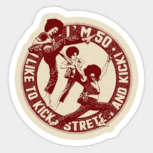 i m 50 sally omalley Sticker
